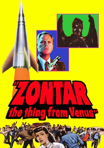 Watch Zontar The Thing From Venus 1966 Free Movies Tubi