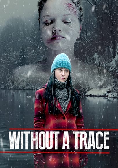 Without a Trace (Subbed)