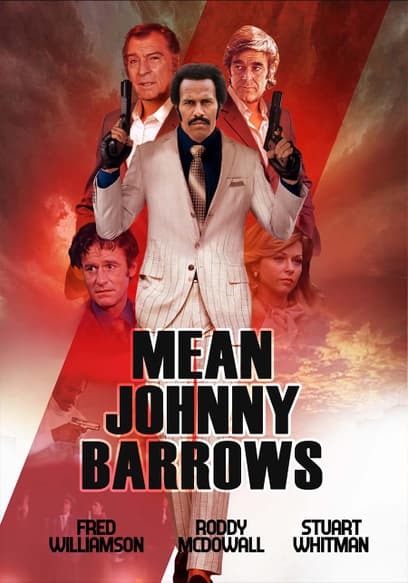 Mean Johnny Barrows