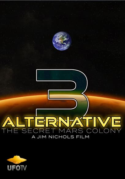 Alternative 3: The Secret Mars Colony
