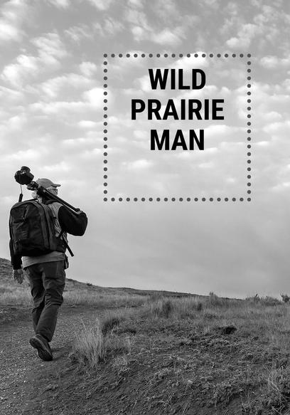 Wild Prairie Man