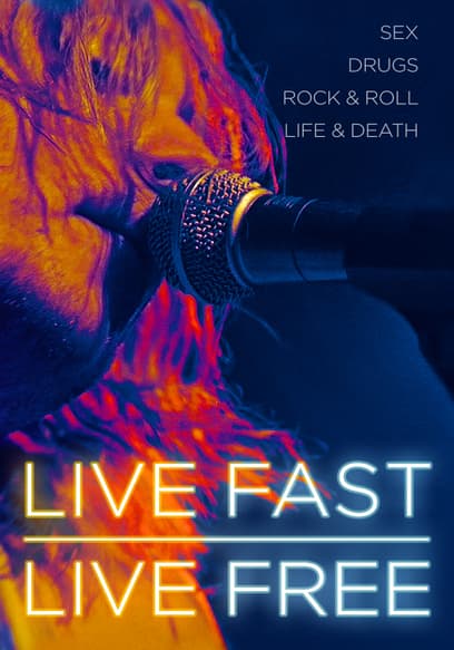 Live Fast Live Free