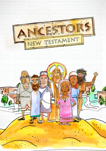 Ancestors: New Testament