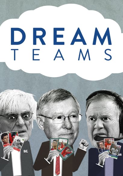 Dream Teams