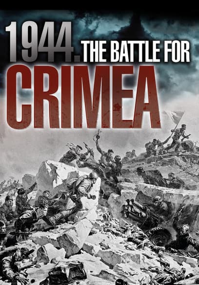 1944: The Battle for Crimea (Subbed)