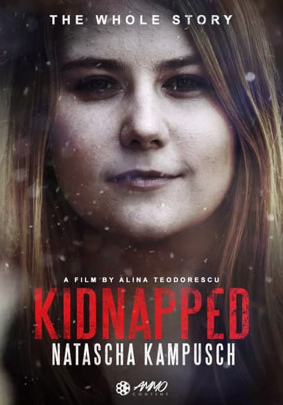 Kidnapped: Natascha Kampusch
