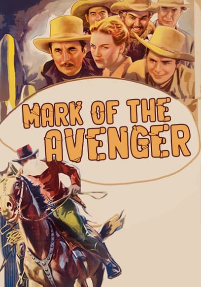 Mark of the Avenger (The Mysterious Rider)