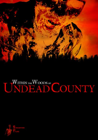 Within the Woods of Undead County