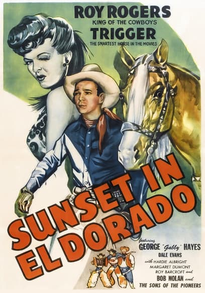Watch Sunset in El Dorado (1945) - Free Movies | Tubi