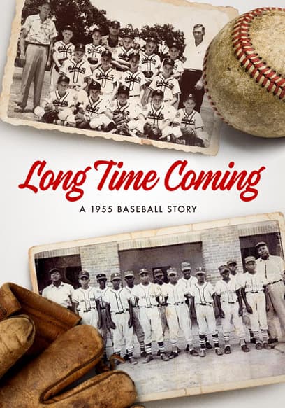 Long Time Coming: A 1955 Baseball Story