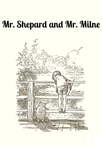 Mr. Shepard and Mr. Milne