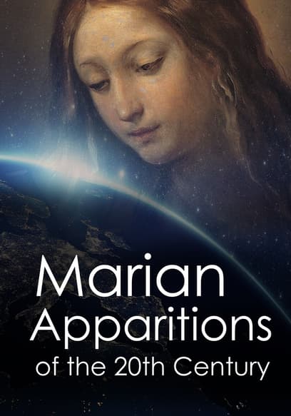 Marian Apparitions of the 20th Century