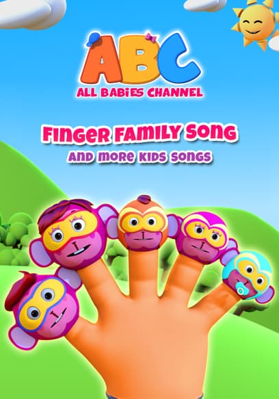 All Babies Channel: Finger Family Song and More Kids Songs