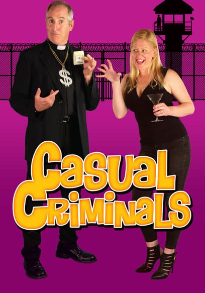 Casual Criminals