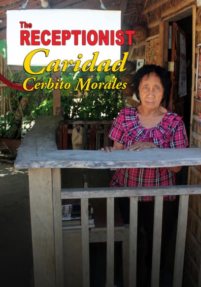 The Receptionist: Caridad Cerbito Morales