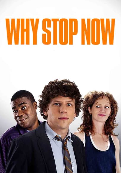 Why Stop Now?