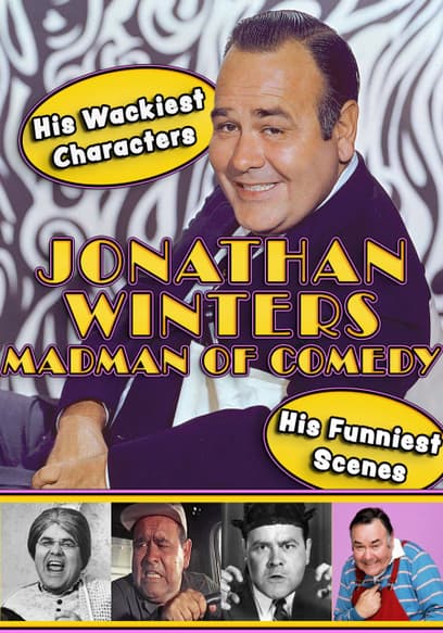 Jonathan Winters: Madman of Comedy
