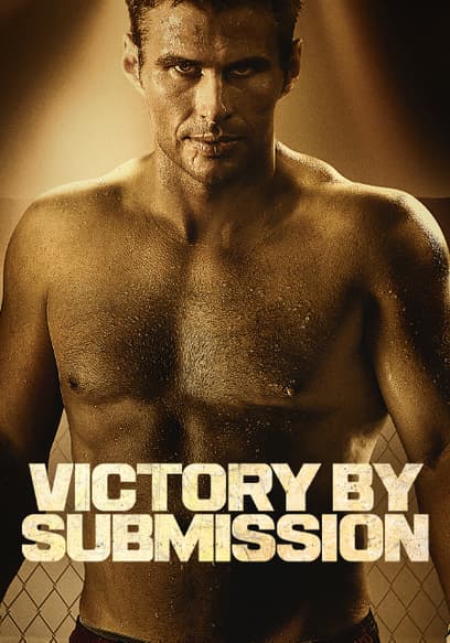 Watch Victory by Submission (2017) - Free Movies | Tubi