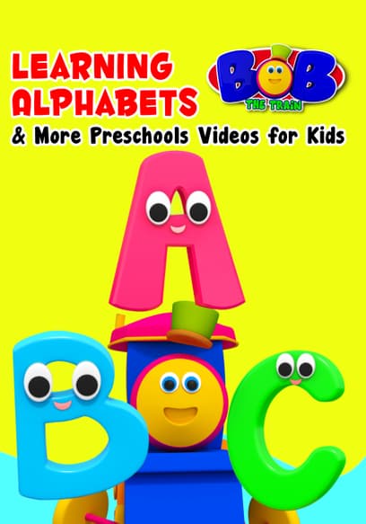 Bob the Train: Learning Alphabets & More Preschool Videos for Kids