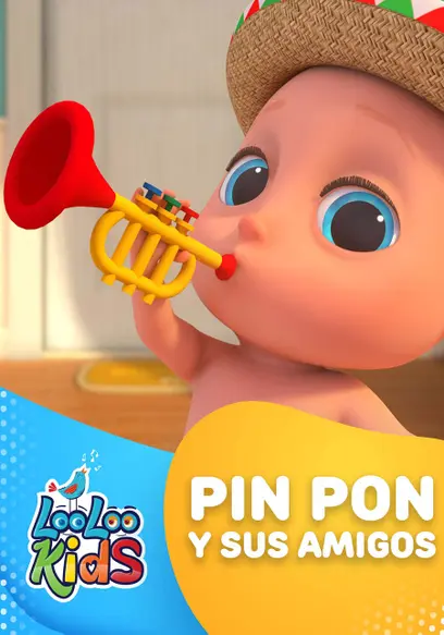 LooLoo Kids - Pin Pon Y Sus Amigos