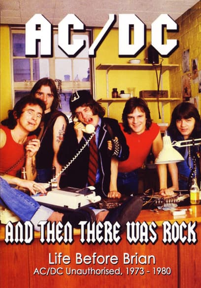 AC/DC: And Then There Was Rock