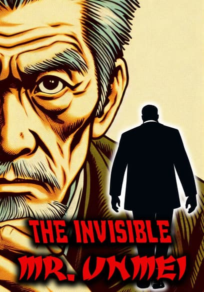 The Invisible Mr. Unmei