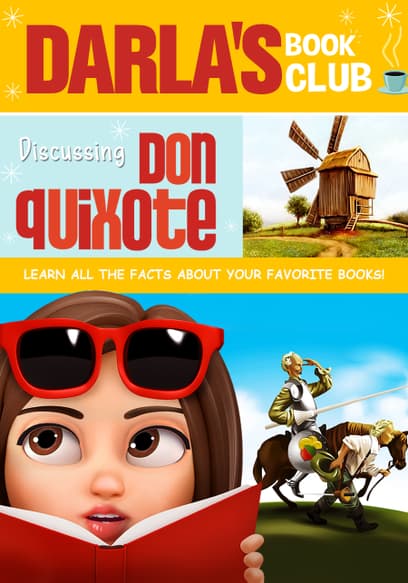 Darla's Book Club: Discussing Don Quixote