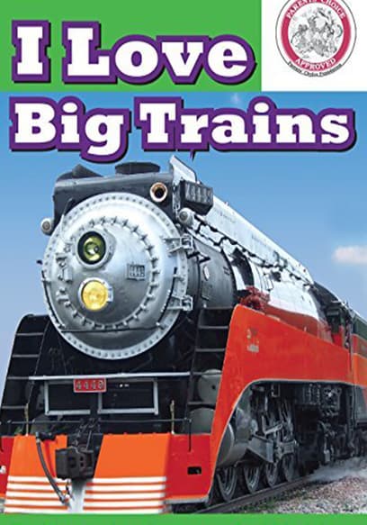 I Love Toy Trains - I Love Big Trains