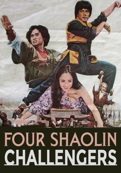 Four Shaolin Challengers