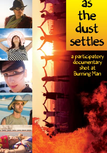 As The Dust Settles: A Participatory Documentary Shot at Burning Man