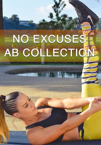 No Excuses Ab Collection