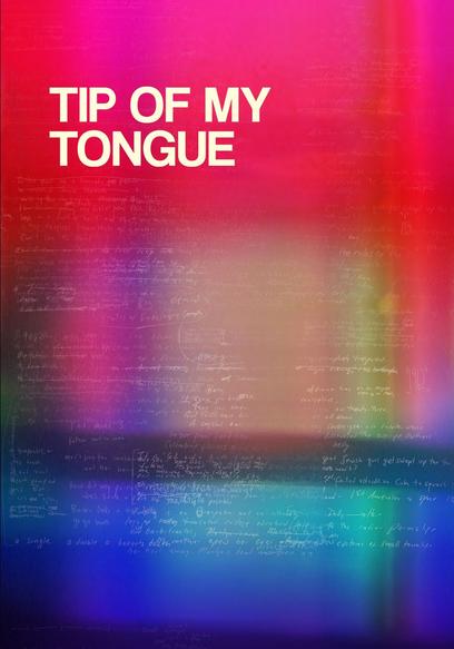 Tip of My Tongue