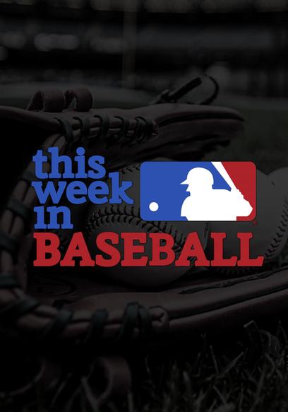 This Week in Baseball