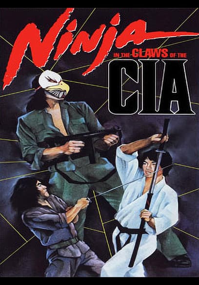 Ninja in the Claws of the CIA (Made in China)