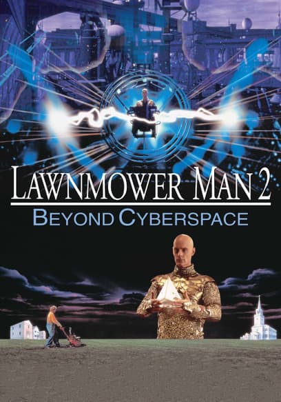 Lawnmower Man 2: Beyond Cyberspace