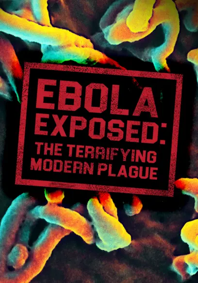 Ebola Exposed
