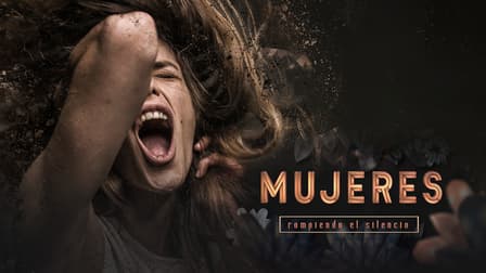 Watch Mujeres Rompiendo El Silencio Free Tv Shows Tubi