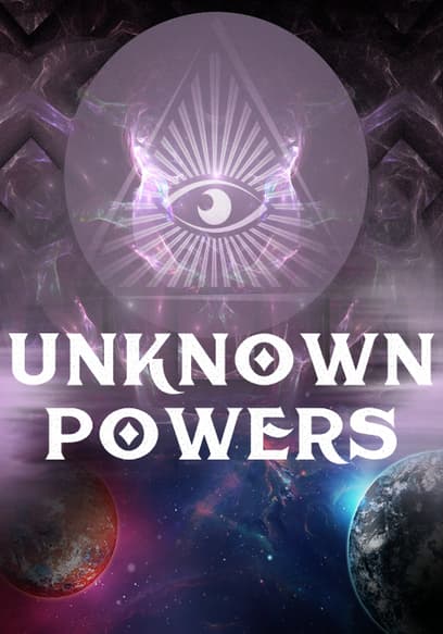 Unknown Powers