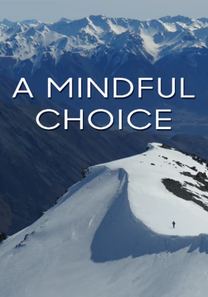 A Mindful Choice