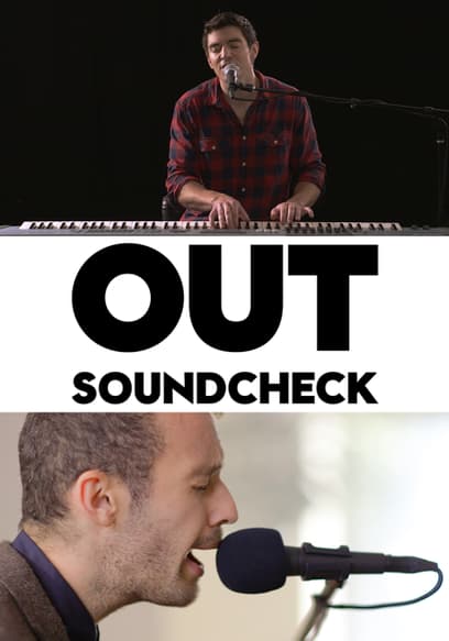 Out Presents: Soundcheck