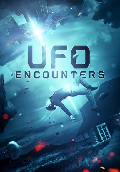 UFO Encounters