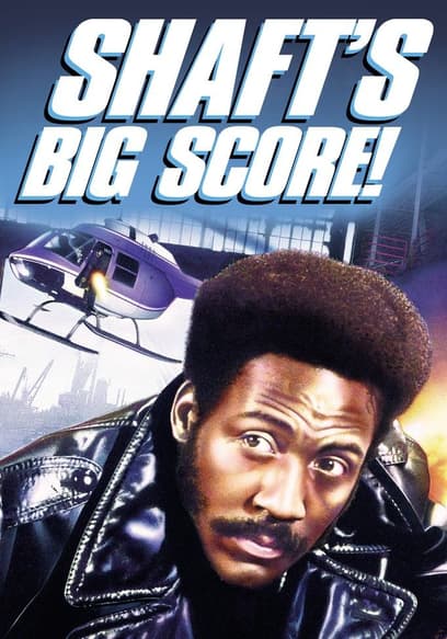 Shaft's Big Score