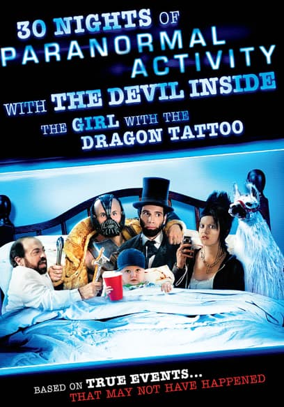 30 Nights of Paranormal Activity With the Devil Inside the Girl With the Dragon Tattoo