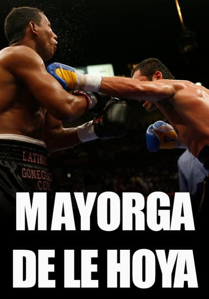 Boxing's Best of 2006: Mayorga vs. De La Hoya