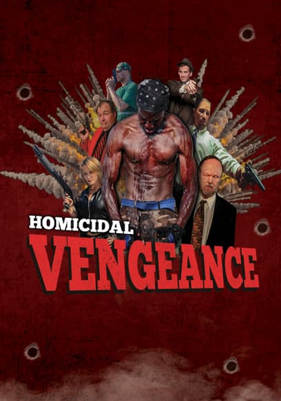 Homicidal Vengeance