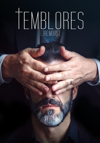 Temblores (Tremors)