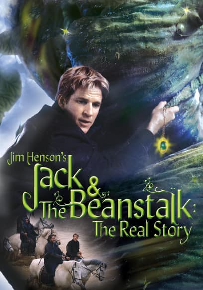 Jim Henson's Jack and the Beanstalk: The Real Story