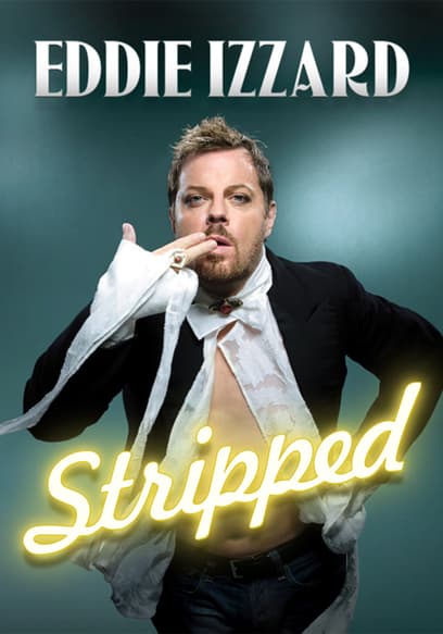 Eddie Izzard: Stripped