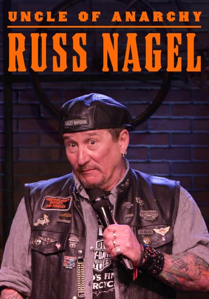 Russ Nagel: Uncle of Anarchy