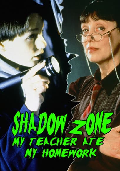 Shadow Zone: My Teacher Ate My Homework